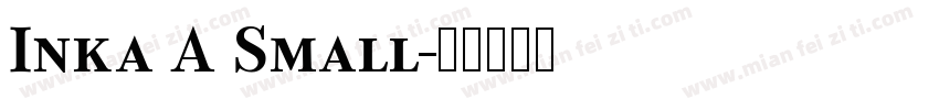 Inka A Small字体转换